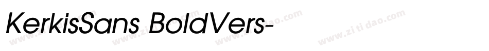 KerkisSans BoldVers字体转换 KerkisSans BoldVers字体转换